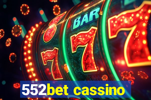 552bet cassino